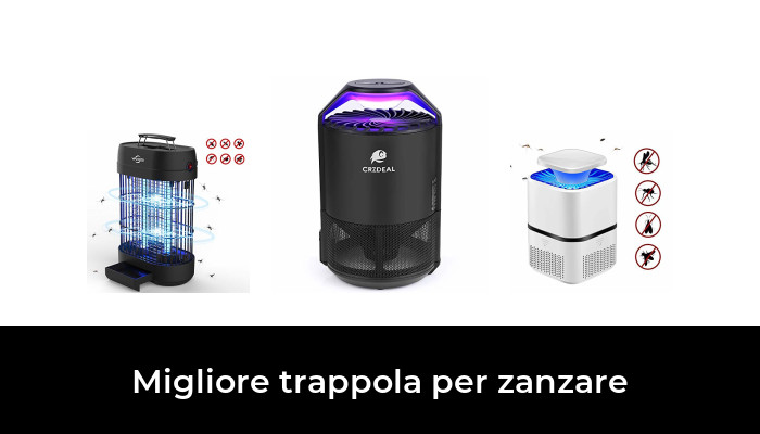 30 La Migliore Trappola Per Zanzare Nel In Base A 644 Recensioni