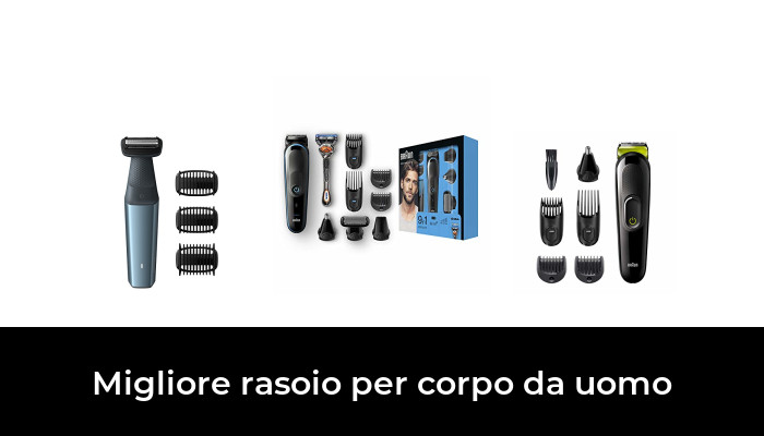 30 Migliore rasoio per corpo da uomo nel 2024 In base a 327 Recensioni