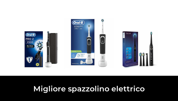 30 Migliore spazzolino elettrico nel 2024 In base a 744 Recensioni