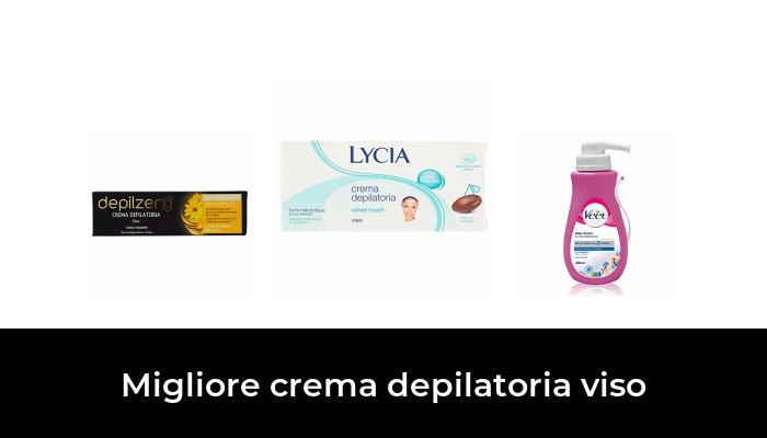 30 Migliore crema depilatoria viso nel 2024 In base a 753 Recensioni