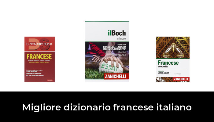 30 Migliore dizionario francese italiano nel 2024 In base a 462 Recensioni