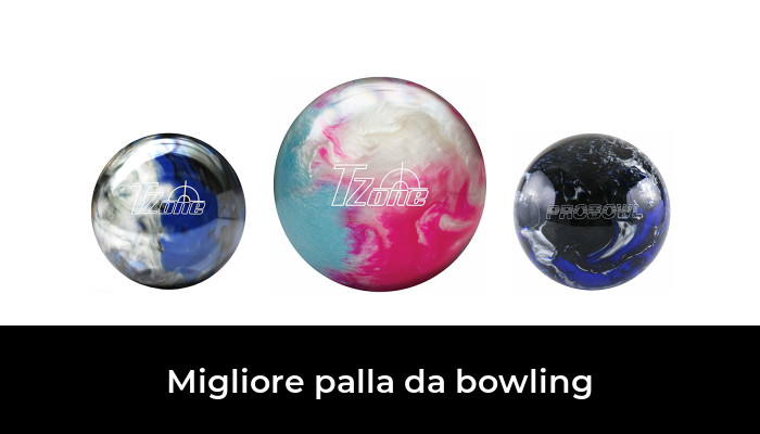 23 Migliore palla da bowling nel 2022 In base a 251 Recensioni