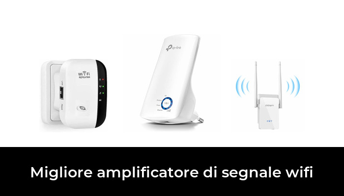 46 Migliore amplificatore di segnale wifi nel 2024 In base a 831 Recensioni