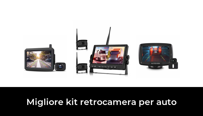 49 Migliore kit retrocamera per auto nel 2024 In base a 875 Recensioni