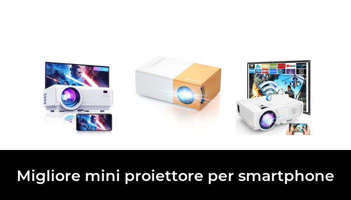 46 Migliore mini proiettore per smartphone nel 2024 In base a 125 Recensioni