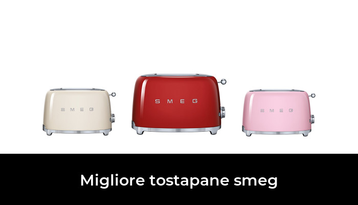 38 Migliore tostapane smeg nel 2024 In base a 371 Recensioni