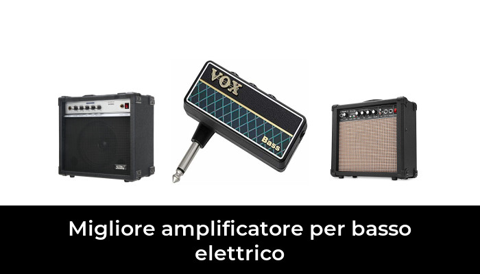 39 Migliore amplificatore per basso elettrico nel 2024 In base a 755 Recensioni