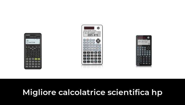 40 Migliore calcolatrice scientifica hp nel 2024 In base a 556 Recensioni