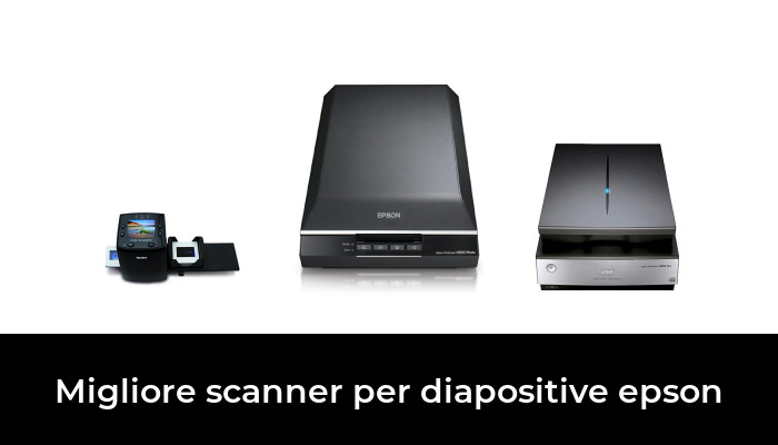 37 Migliore scanner per diapositive epson nel 2024 In base a 602 Recensioni