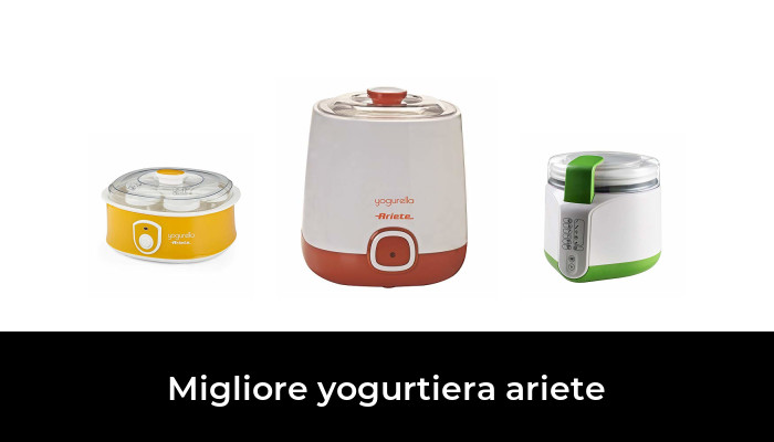 44 Migliore yogurtiera ariete nel 2024 In base a 750 Recensioni