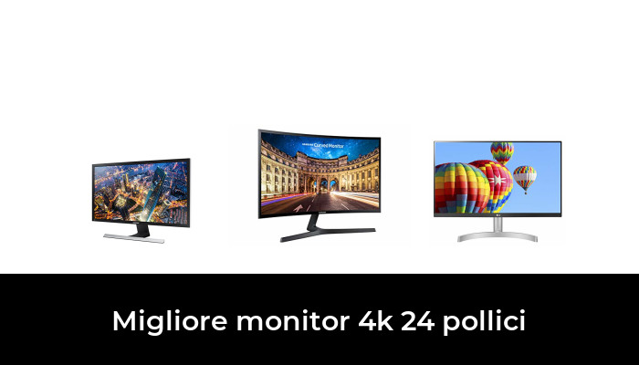 47 Migliore monitor 4k 24 pollici nel 2024 In base a 226 Recensioni