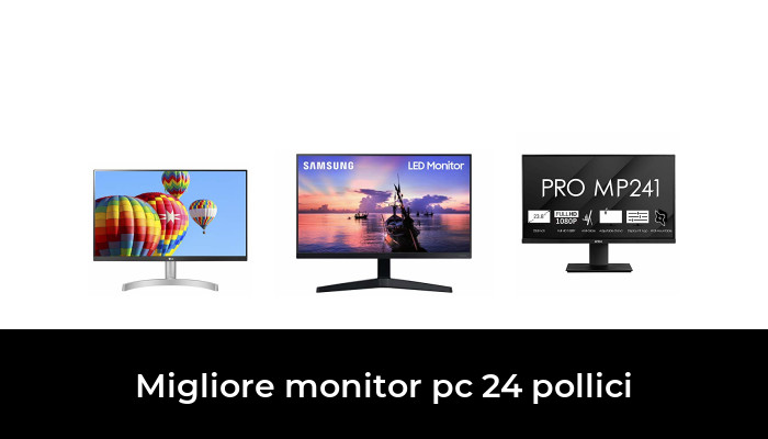 49 Migliore monitor pc 24 pollici nel 2024 In base a 663 Recensioni