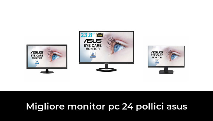48 Migliore monitor pc 24 pollici asus nel 2024 In base a 610 Recensioni
