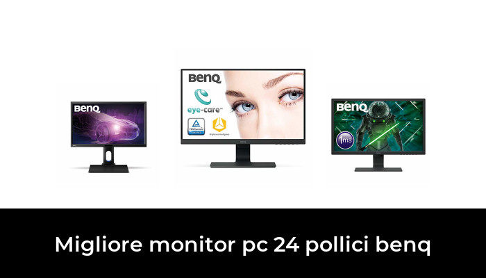 49 Migliore Monitor Pc 24 Pollici Benq Nel 21 In Base A 695 Recensioni