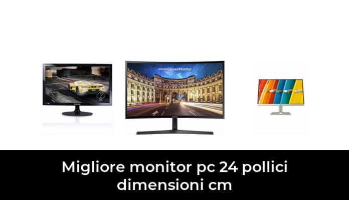 46 Migliore monitor pc 24 pollici dimensioni cm nel 2024 In base a 992 ...