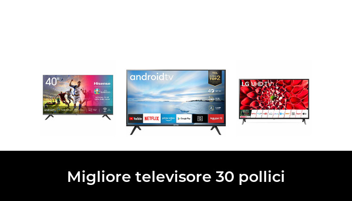 45 Migliore televisore 30 pollici nel 2024 In base a 30 Recensioni
