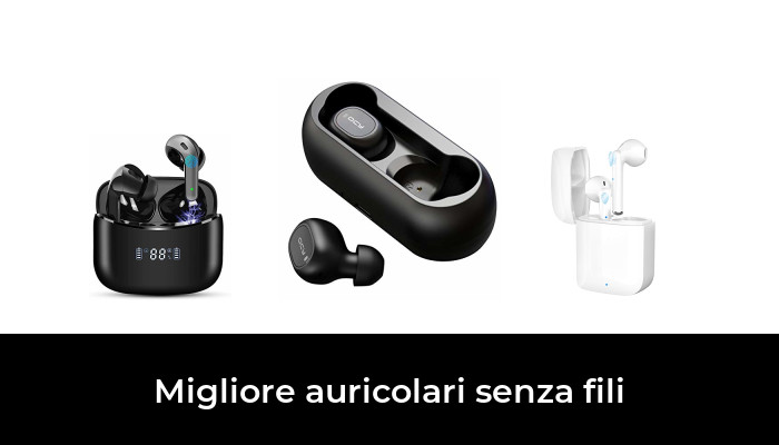 49 Migliore auricolari senza fili nel 2024 In base a 720 Recensioni