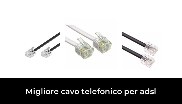 47 Migliore cavo telefonico per adsl nel 2024 In base a 180 Recensioni