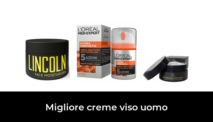 48 Migliore creme viso uomo nel 2024 In base a 972 Recensioni