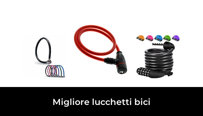 49 Migliore lucchetti bici nel 2024 In base a 997 Recensioni