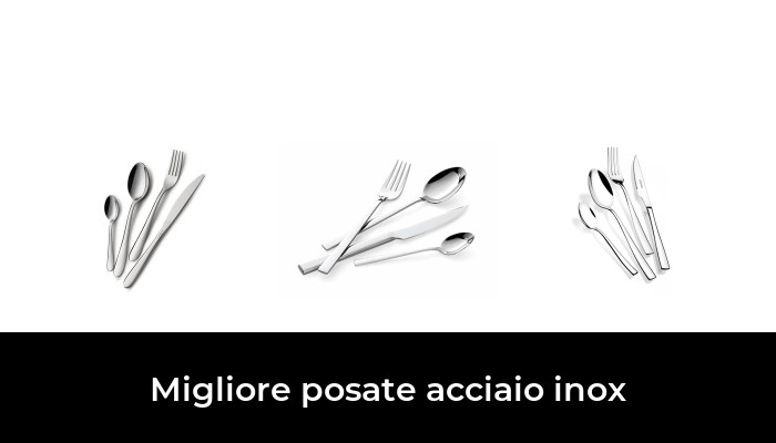 47 Migliore posate acciaio inox nel 2024 In base a 57 Recensioni