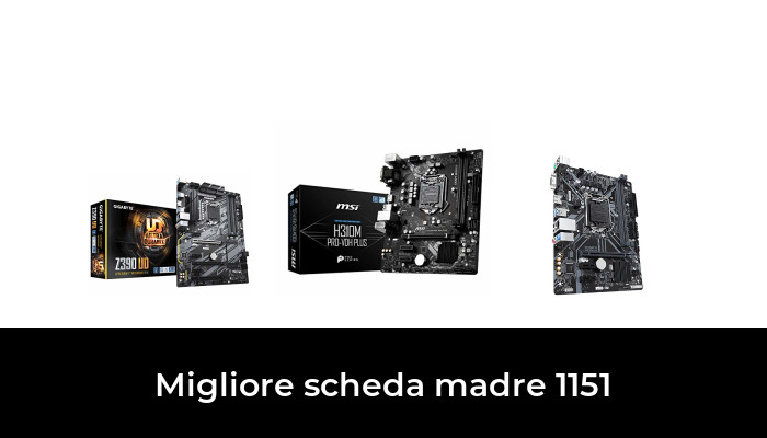 46 Migliore scheda madre 1151 nel 2024 In base a 362 Recensioni