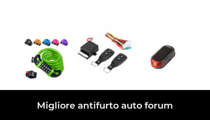 7 Migliore antifurto auto forum nel 2024 In base a 892 Recensioni