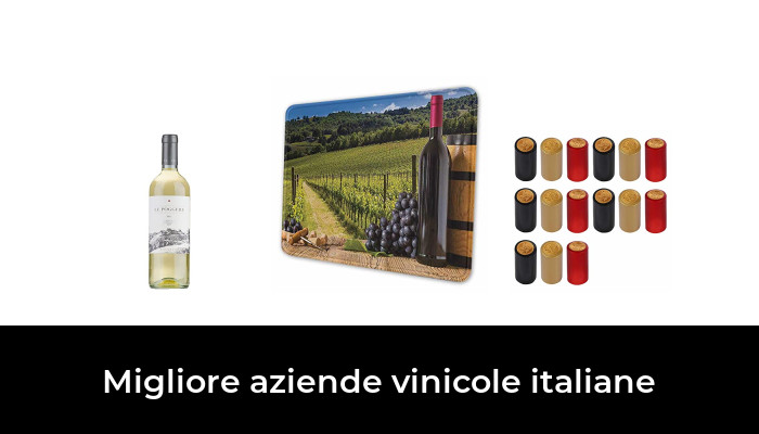 9 Migliore aziende vinicole italiane nel 2024 In base a 361 Recensioni