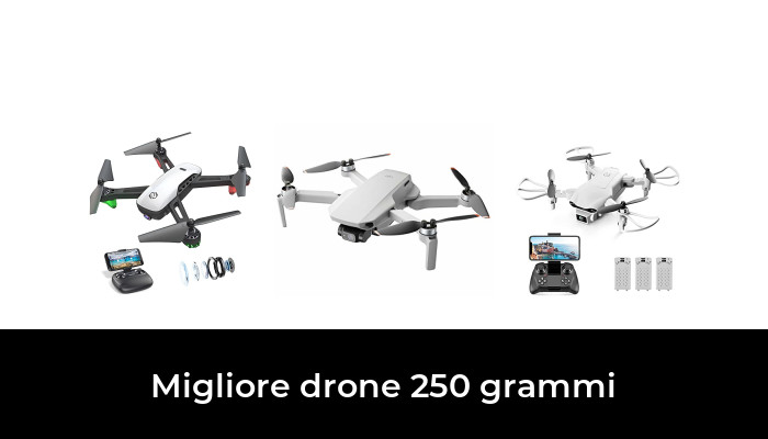 45 Migliore drone 250 grammi nel 2024 In base a 478 Recensioni