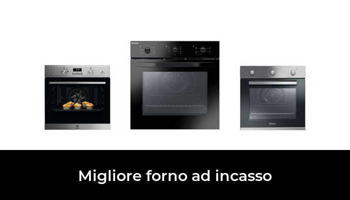 45 Migliore forno ad incasso nel 2024 In base a 534 Recensioni