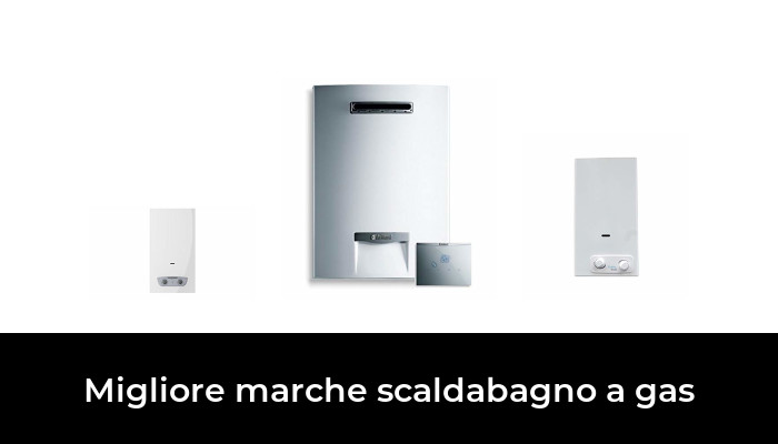 43 Migliore marche scaldabagno a gas nel 2024 In base a 103 Recensioni