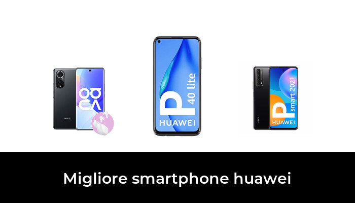 48 Migliore smartphone huawei nel 2024 In base a 39 Recensioni