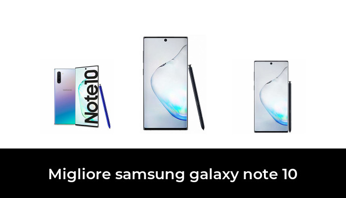 42 Migliore samsung galaxy note 10 nel 2024 In base a 283 Recensioni