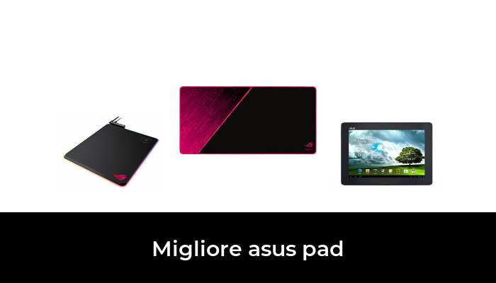 46 Migliore asus pad nel 2024 In base a 856 Recensioni