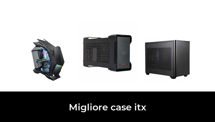 46 Migliore case itx nel 2022 In base a 428 Recensioni