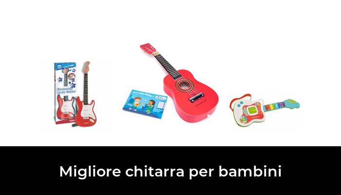 27 Migliore chitarra per bambini nel 2024 In base a 872 Recensioni