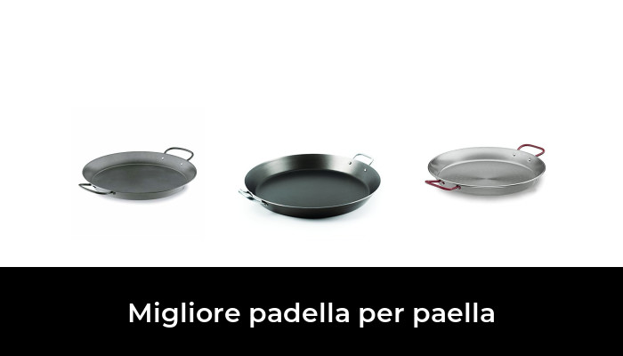 30 Migliore padella per paella nel 2024 In base a 420 Recensioni