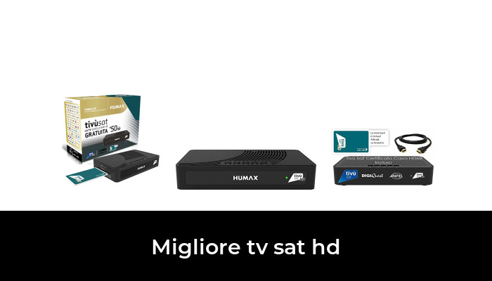 48 Migliore tv sat hd nel 2024 In base a 600 Recensioni