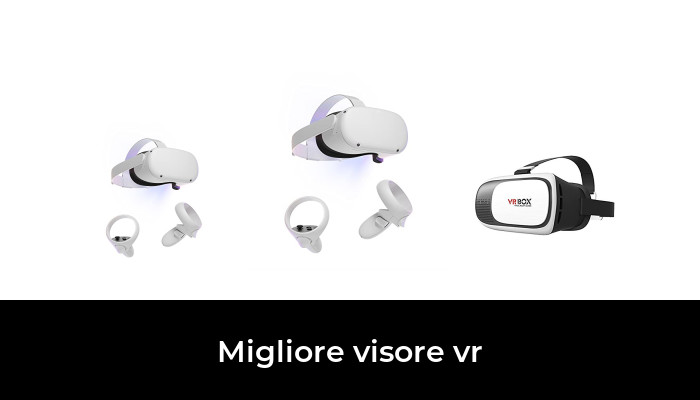 15 Migliore visore vr nel 2024 In base a 749 Recensioni