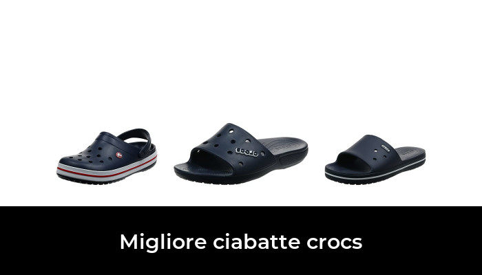 45 Migliore ciabatte crocs nel 2024 In base a 851 Recensioni