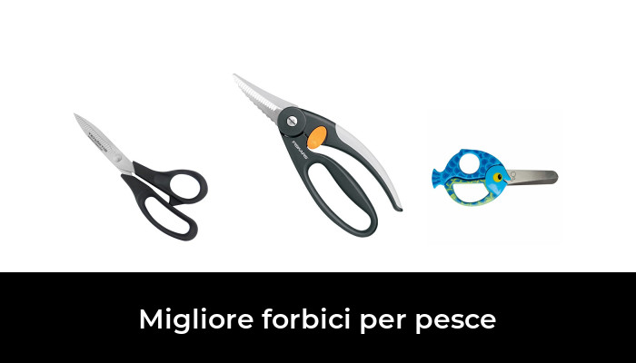 46 Migliore forbici per pesce nel 2024 In base a 621 Recensioni