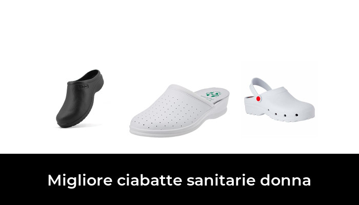 37 Migliore ciabatte sanitarie donna nel 2024 In base a 116 Recensioni