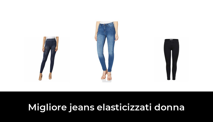 45 Migliore jeans elasticizzati donna nel 2022 In base a 321 Recensioni