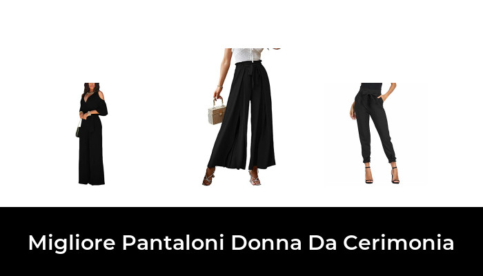 47 Migliore Pantaloni Donna Da Cerimonia nel 2024 In base a 291 Recensioni