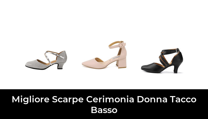 50 Migliore Scarpe Cerimonia Donna Tacco Basso nel 2022 In base a 255 Recensioni