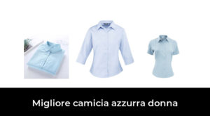 46 Migliore camicia azzurra donna nel 2022 In base a 226 Recensioni