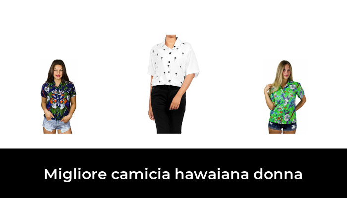 46 Migliore camicia hawaiana donna nel 2024 In base a 314 Recensioni