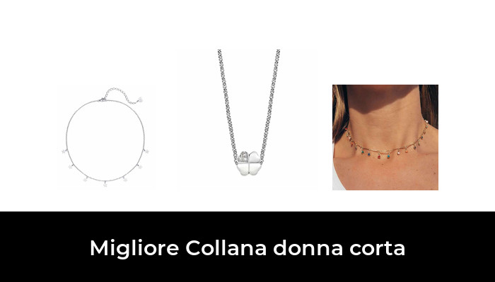 47 Migliore Collana donna corta nel 2024 In base a 365 Recensioni