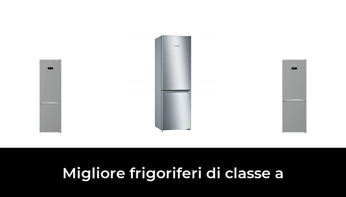 33 Migliore frigoriferi di classe a nel 2024 In base a 75 Recensioni