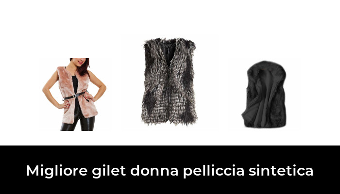 50 Migliore gilet donna pelliccia sintetica nel 2024 In base a 412 Recensioni